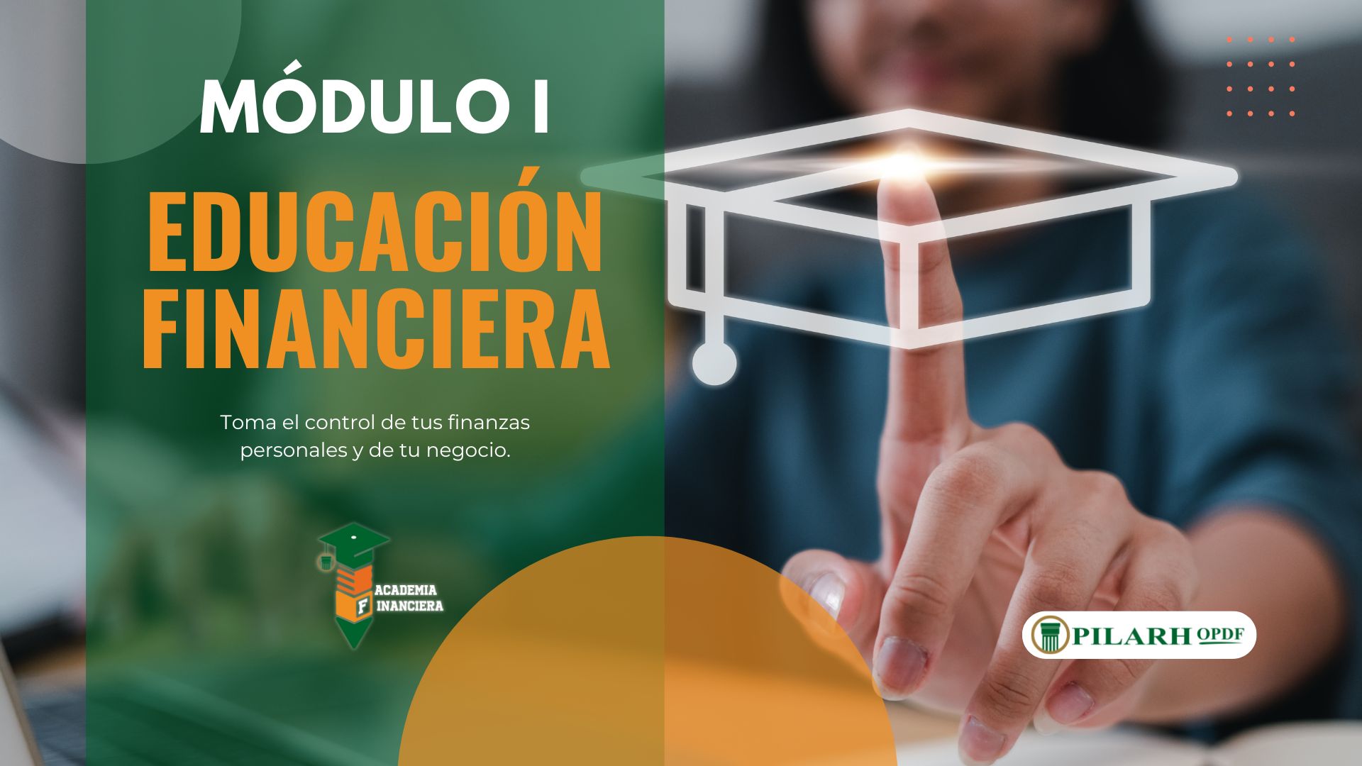 Módulo I: Educación Financiera
